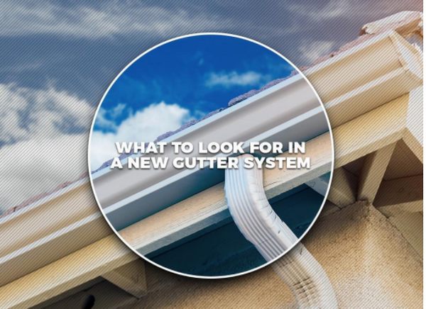 What to Look for in a New Gutter System 排水沟系统