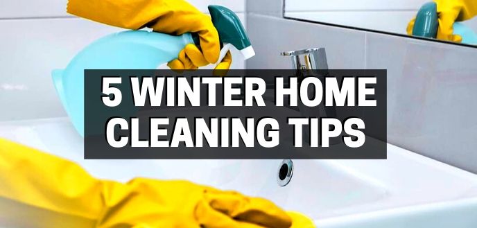 https://雷竞技下载链接官网appwww.explorizers.com/wp-content/uploads/2021/05/5-winter-home-cleaning-tips.jpg