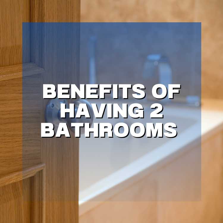 https://雷竞技下载链接官网appwww.explorizers.com/winnipeg/wp-content/uploads/sites/57/2022/08/Benefits-of-Having-2-Bathrooms-.png